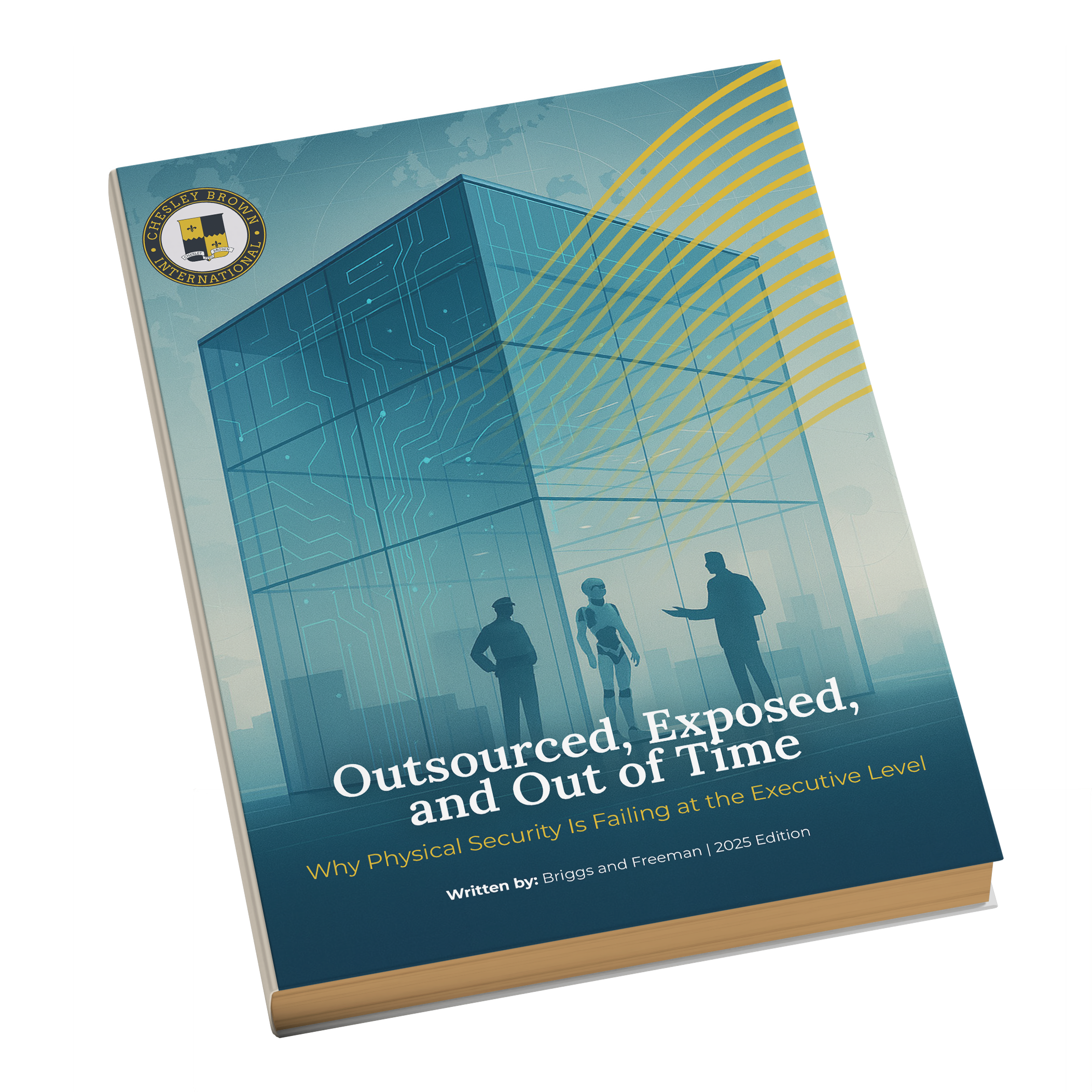 White-Paper-Outsourced-Exposed-and-Out-of-Time-mockup The Future of Security: Outsources, Exposed, and Out of Time: How physical security is failing executives book cover